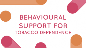 Behavioural Support for Tobacco Dependence