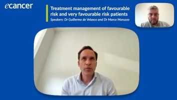 Treatment management of favourable risk and very favourable risk patients ( Dr Guillermo de Velasco and Dr Marco Maruzzo )
