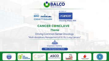 3rd Annual BMC Chhattisgarh Cancer Conclave / 6th Choosing Wisely 2025