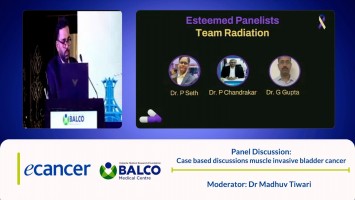 Panel Discussion: Case based discussions muscle invasive bladder cancer ( Panelists: Dr Madhav Tiwari, Dr Tushar Dani, Dr Jaswant Jain, Dr Suneel Kaushik, Dr Pradeep Chandrakar, Dr Puneet Seth, Dr Satvik Khaddar, Dr Azam Nawaz, Dr Aparna Sreevatsa, Dr Gaurav Gupta )