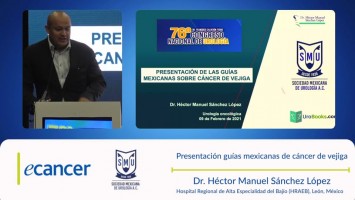 Presentación guías mexicanas de cáncer de vejiga ( Dr. Héctor Manuel Sánchez López - Hospital Regional de Alta Especialidad del Bajío (HRAEB), León, México )