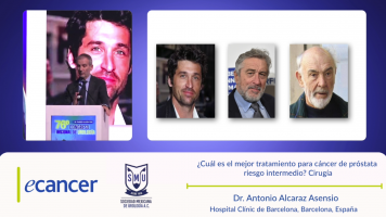¿Cuál es el mejor tratamiento para cáncer de próstata riesgo intermedio? Cirugía ( Dr. Antonio Alcaraz Asensio - Hospital Clínic de Barcelona, Barcelona, España )