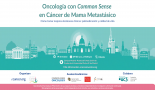 Oncología con Common Sense en Cáncer de Mama Metastásico