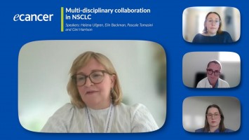 3: MDT collaboration in NSCLC - Aligning oncologists, nurses, and patients to enhance EGFR inhibitor treatment pathways and supportive care ( Helena Ullgren, Elin Backman Stålnacke, Dr Pascale Tomasini and Gini Harrison )